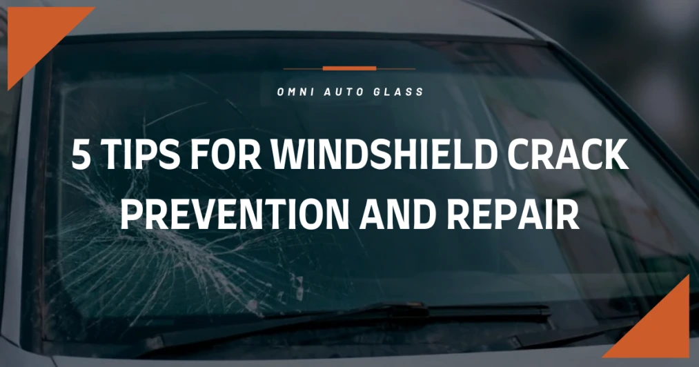 5 Tips For Windshield Crack Prevention and Repair