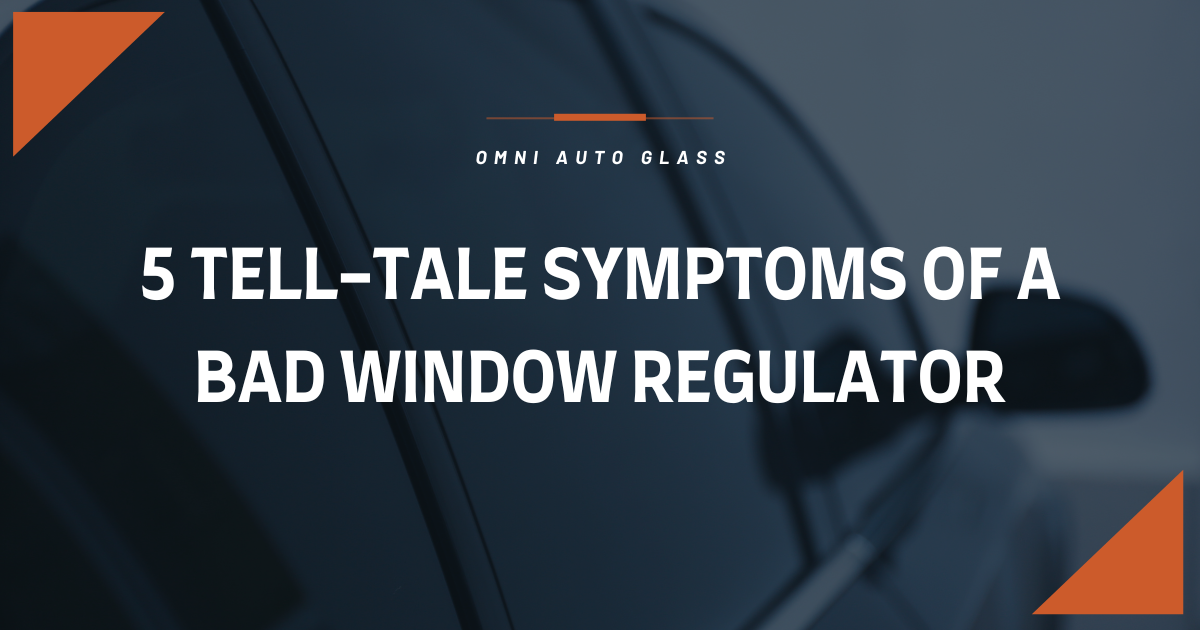 5 Symptoms of a Bad Window Regulator graphic