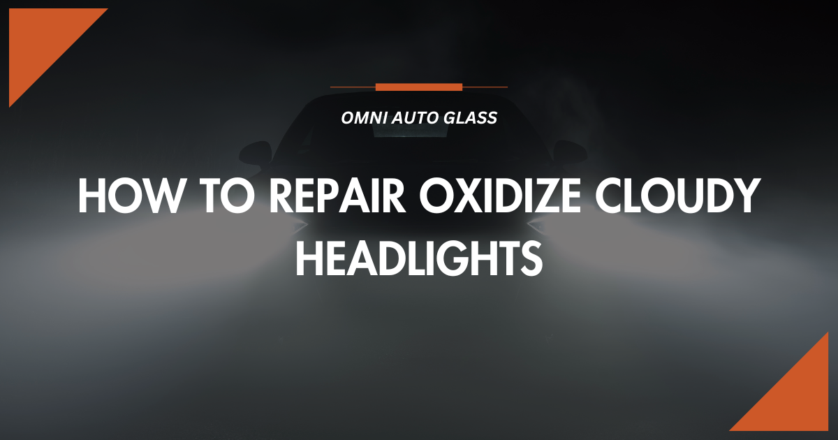 How to Repair Oxidized Cloudy Headlights