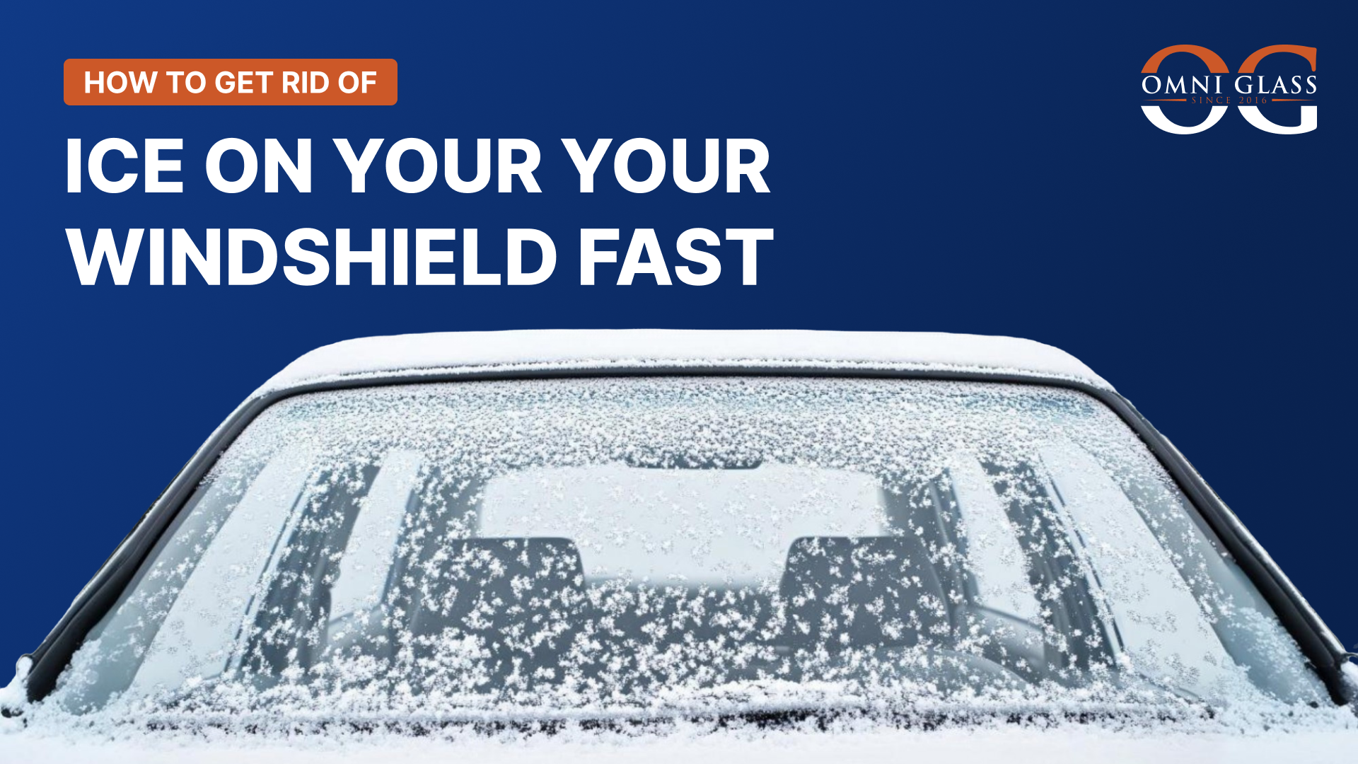 How to Get Rid of Ice on Your Windshield Fast graphic